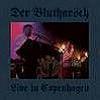 DER BLUTHARSCH: Live in Kopenhagen