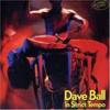 DAVE BALL: In Strict Tempo
