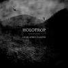 HOLOTROP: Dead Bird Calling