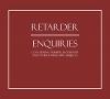 RETARDER: Enquiries