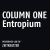 ZEITKRATZER/COLUMN ONE: ENTROPIUM