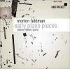 MORTON FELDMAN: Early Piano Pieces