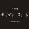 INADE: Samadhi State