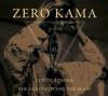 ZERO KAMA: Live In Arnhem 