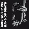 BAIN WOLFKIND: Hand Of Death