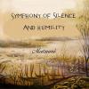 MATZUMI:Symphony Of Silence And Humility