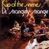 DR STRANGELY STRANGE: Kip Of The Serenes