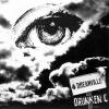 DRUNKEN C: Dreamville EP