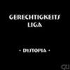 GERECHTIGKEITS LIGA: Dystopia