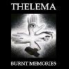 THELEMA: Burnt Memories