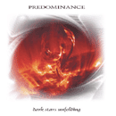 PREDOMINANCE  Dark Stars Unfolding 2CD